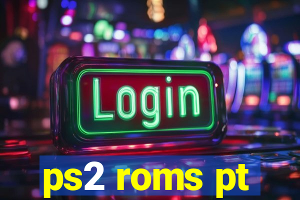 ps2 roms pt-br